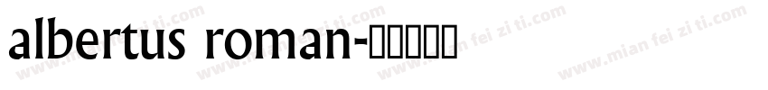 albertus roman字体转换